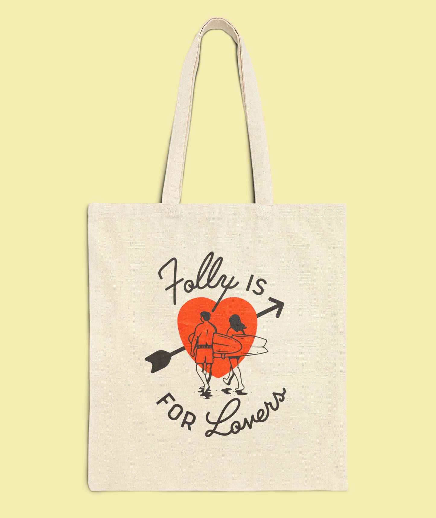 Folly Is For Lovers Tote